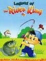 Legend of the River King