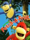 Ooh, Aah & You: Fetch-A-Fruit